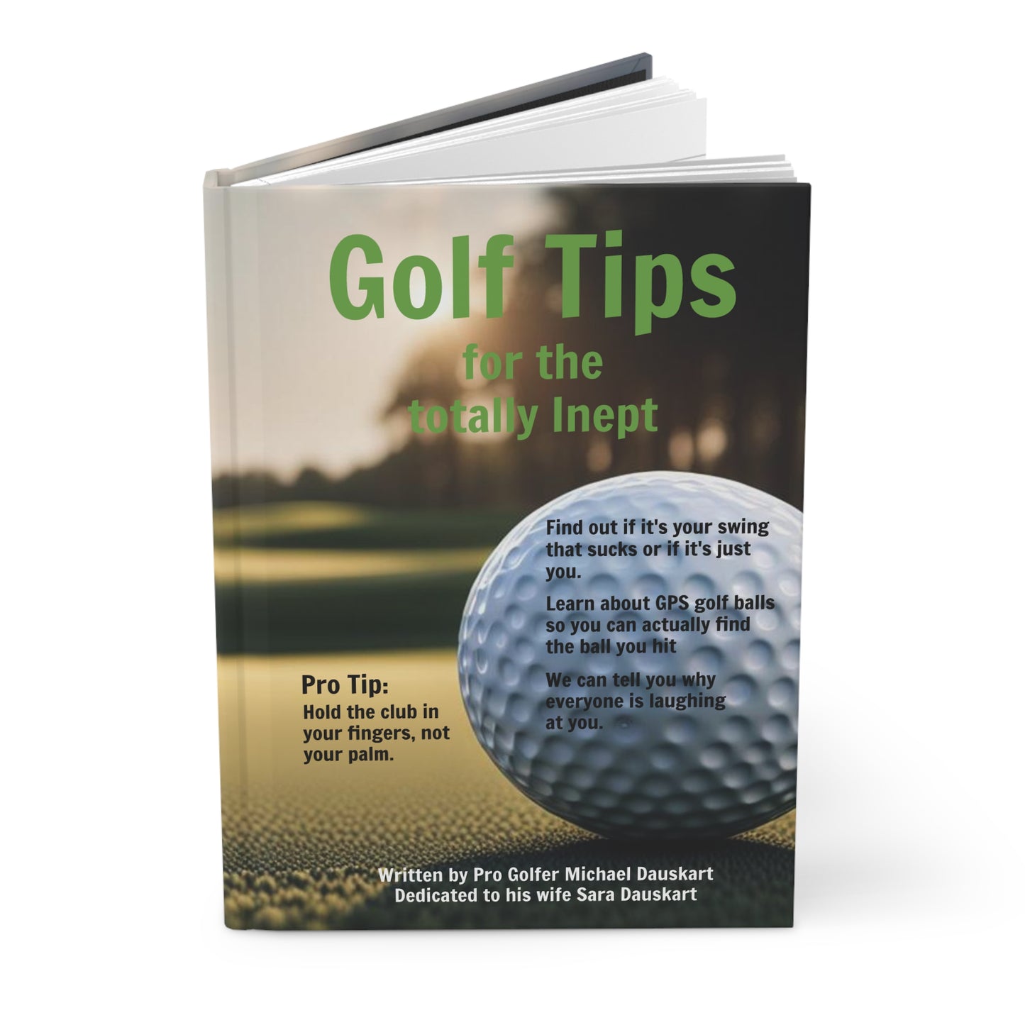 Novelty Gag Gift - "Golf Tips for the Totally Inept" Hardcover Journal Matte