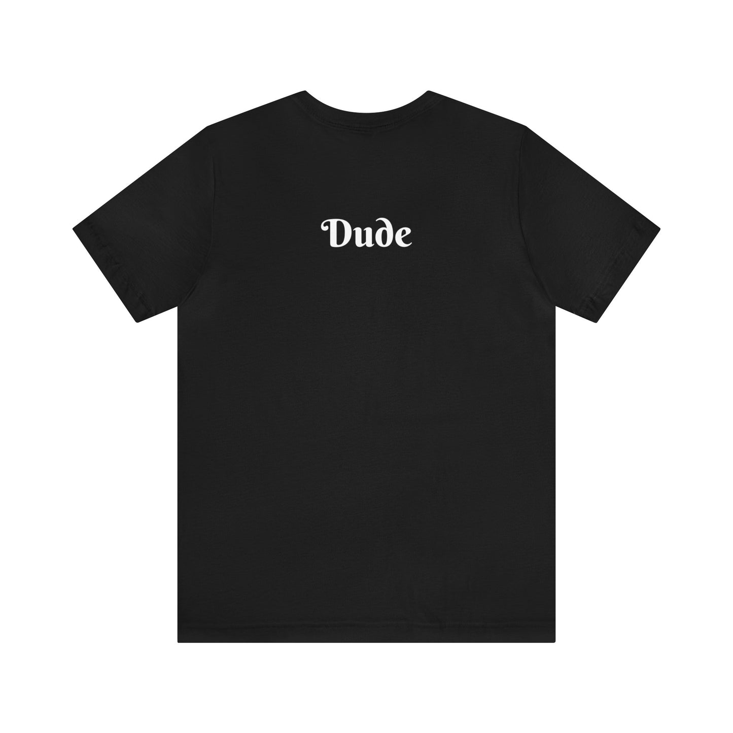 The Dude Unisex Jersey Short Sleeve Tee from the In the Know Collection